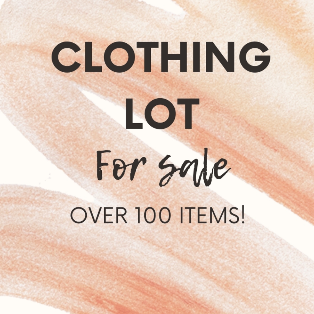 Clothing Lot - Over 100 Items!!